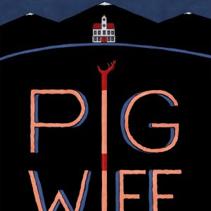 Pig Wife