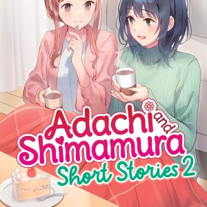 Adachi And Shimamura: Short Stories 2 (Light Novel)