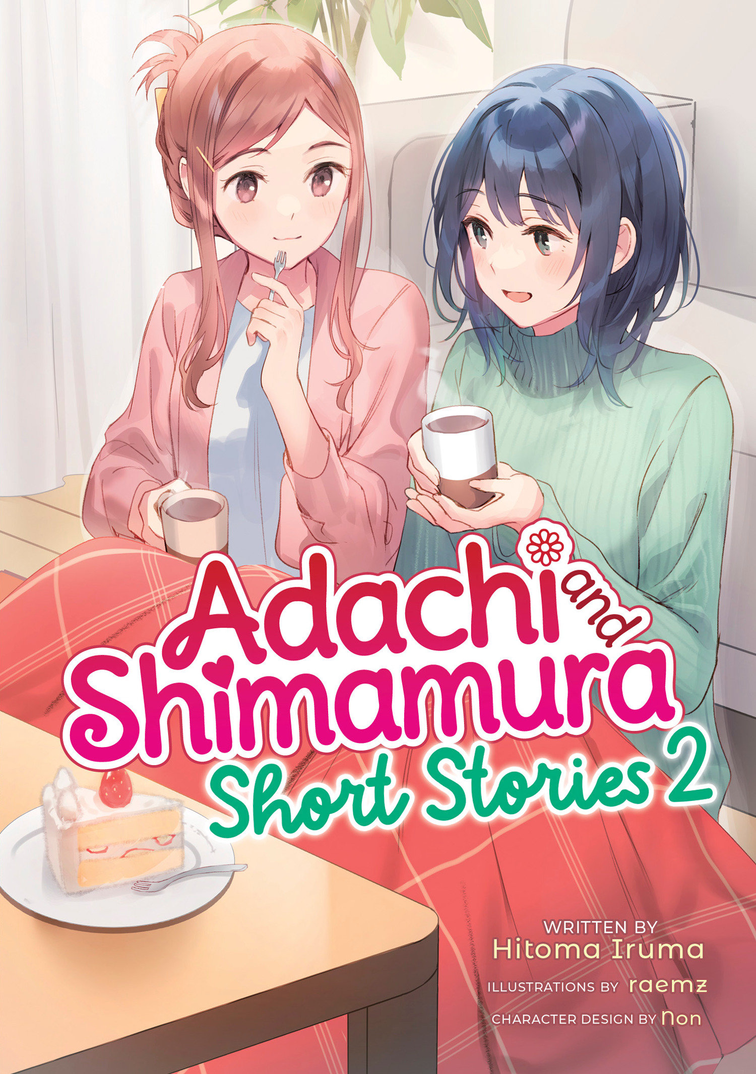 Adachi And Shimamura: Short Stories 2 (Light Novel)