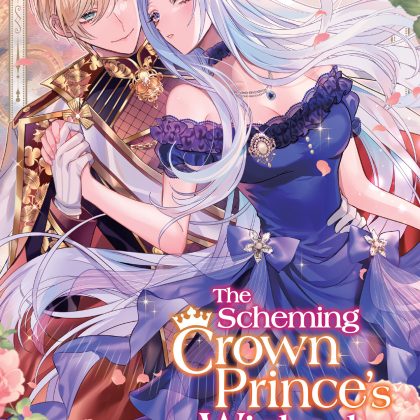 The Scheming Crown Prince's Wicked Consort (Manga) Vol. 1