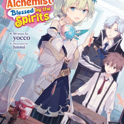 The Tale Of A Little Alchemist Blessed By The Spirits (Light Novel) Vol. 1
