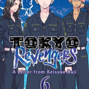 Tokyo Revengers: A Letter From Keisuke Baji Vol. 6