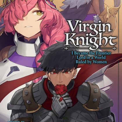 Virgin Knight: I Became The Frontier Lord In A World Ruled By Women (Light Novel) Vol. 2