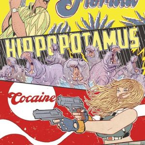 Florida Hippopotamus Cocaine Massacre #1 (Of 4) Cvr A James Edward Clark (Mr)