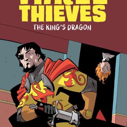 Three Thieves Hc Vol 04 The Kings Dragon