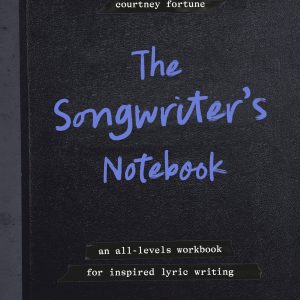 The Songwriter's Notebook