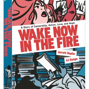 Wake Now In The Fire