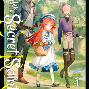 A Tale Of The Secret Saint Zero (Light Novel) Vol. 4