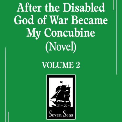 After The Disabled God Of War Became My Concubine (Novel) Vol. 2