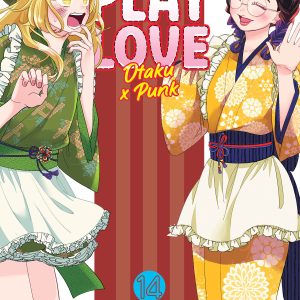 Crossplay Love: Otaku X Punk Vol. 14
