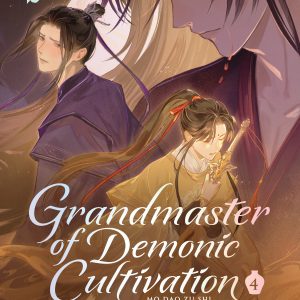 Grandmaster Of Demonic Cultivation: Mo Dao Zu Shi (Deluxe Hardcover Novel) Vol. 4