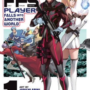 When A Clueless First-Person Shooter Player Falls Into Another World (Manga) Vol. 1