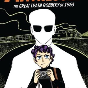 I Witnessed The Great Train Robbery Of 1963 Tp