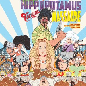 Florida Hippopotamus Cocaine Massacre #2 (Of 4) (Mr)