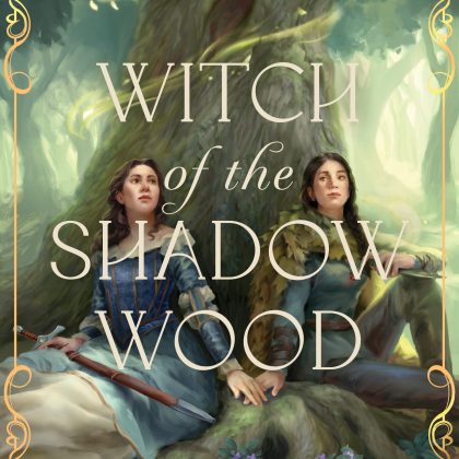 Witch Of The Shadow Wood