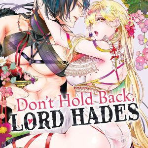 Don't Hold Back, Lord Hades Vol. 3