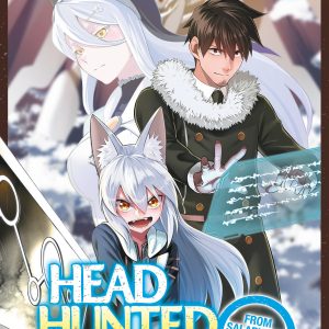 Headhunted To Another World: From Salaryman To Big Four! Vol. 10