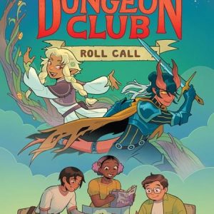 DUNGEONS & DRAGONS DUNGEON CLUB TP ROLL CALL Previously Offered Thru Other Distributors