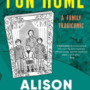 FUN HOME A FAMILY TRAGICOMIC TP (MR) Previously Offered Thru Other Distributors