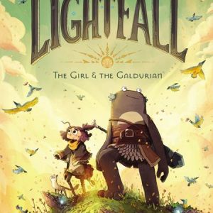 LIGHTFALL TP VOL 01 THE GIRL & THE GALDURIAN Previously Offered Thru Other Distributors