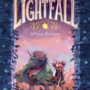 LIGHTFALL TP VOL 04 A PLACE BETWEEN
