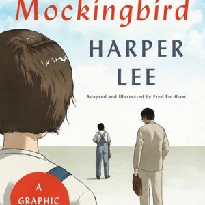 TO KILL A MOCKINGBIRD A GRAPHIC NOVEL HC Previously Offered Thru Other Distributors