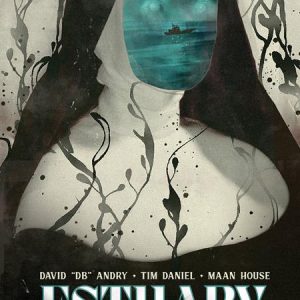 ESTUARY A GHOST STORY #1 (OF 4) CVR C TIM DANIEL VAR