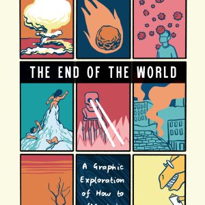 How to Survive the End of the World