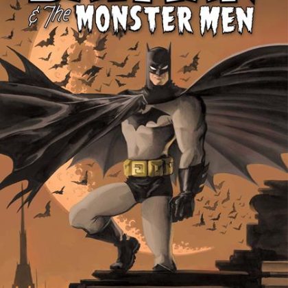 BATMAN AND THE MONSTER MEN TP (2026 EDITION)