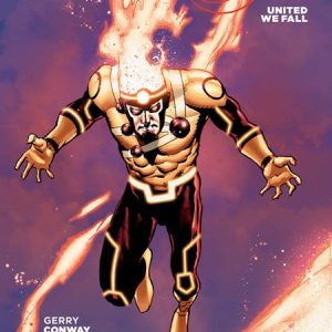 FIRESTORM THE NUCLEAR MAN UNITED WE FALL TP (2026 EDITION)