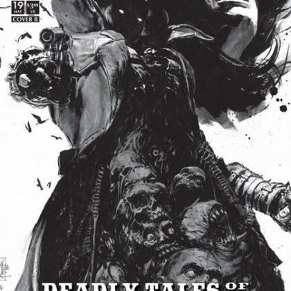 DEADLY TALES OF THE GUNSLINGER SPAWN #19 CVR B PATRIC REYNOLDS B&W VAR