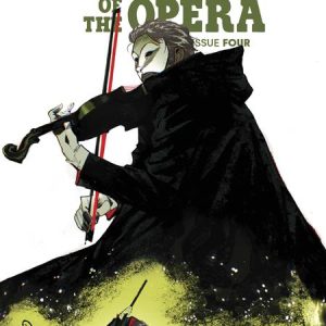 UNIVERSAL MONSTERS PHANTOM OF THE OPERA #4 (OF 4) CVR F INC 1:75 ROSSI GIFFORD VAR