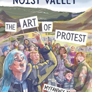 NOISY VALLEY TP THE ART OF PROTEST