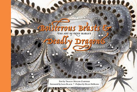 BOISTEROUS BEASTS & DEADLY DRAGONS HC THE ART OF NICO MARLET