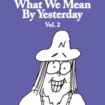 WHAT WE MEAN BY YESTERDAY TP VOL 02 (MR)