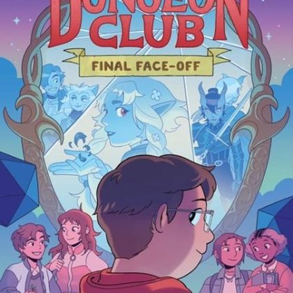 DUNGEONS & DRAGONS DUNGEON CLUB TP FINAL FACE-OFF Previously Offered Thru Other Distributors