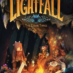 LIGHTFALL TP VOL 03 THE DARK TIMES Previously Offered Thru Other Distributors