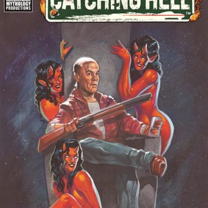 CATCHING HELL FEAT REGGIE BANNISTER #1 CVR B GREG LAROCQUE VAR Previously Solicted Thru Diamond