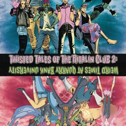 YUNGBLUD TP VOL 03 (OF 3) THE TWISTED TALES OF THE RITALIN CLUB