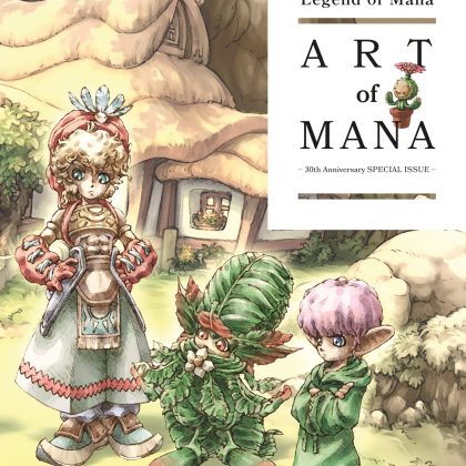 Legend of Mana: The Art of Mana--30th Anniversary Edition