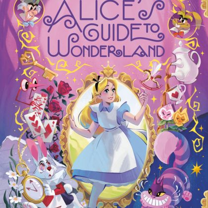 Alice's Guide to Wonderland (Disney Alice in Wonderland)