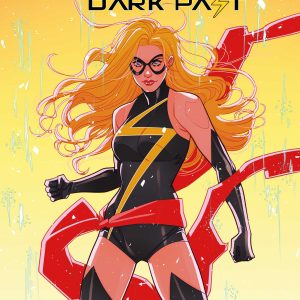 CAPTAIN MARVEL: DARK PAST #2 MARGUERITE SAUVAGE VARIANT