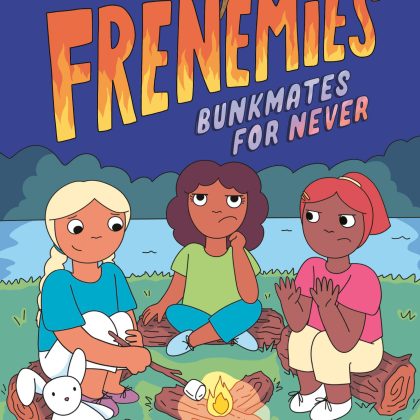 Camp Frenemies: Bunkmates for Never
