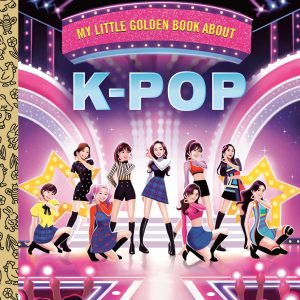 My Little Golden Book About K-pop