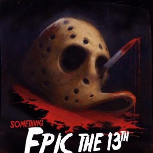SOMETHING EPIC #13 CVR C SZYMON KUDRANSKI FRIDAY THE 13TH HOMAGE VAR