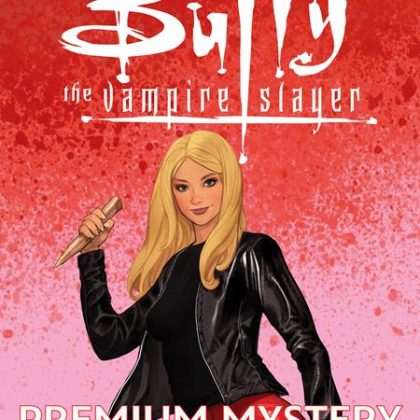 BUFFY THE VAMPIRE SLAYER #1 CVR K PREMIUM MYSTERY BLIND BAG VAR VAR