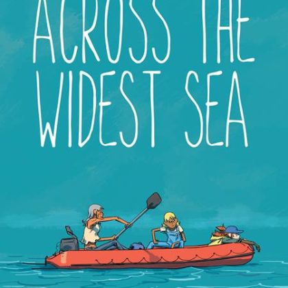 ACROSS THE WIDEST SEA TP