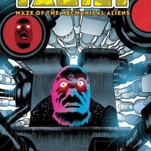 FACELESS AND THE FAMILY MAZE OF THE MECHANICAL ALIENS #1 (OF 4) CVR B KELLEY JONES VAR