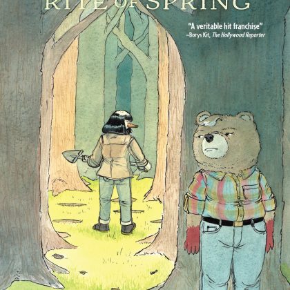 Beneath the Trees Where Nobody Sees: Rite of Spring