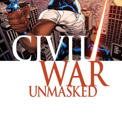 CIVIL WAR: UNMASKED #3